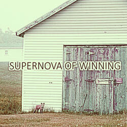 Supernova Of Winning