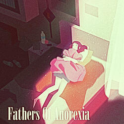 Fathers Of Anorexia