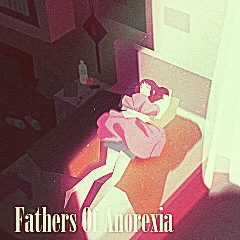 Fathers Of Anorexia