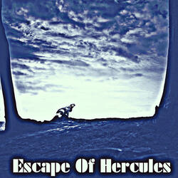 Escape Of Hercules