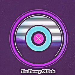 The Theory Of Bets