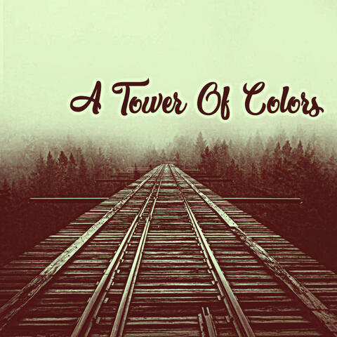A Tower Of Colors