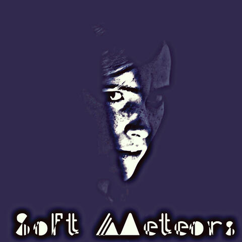 Soft Meteors