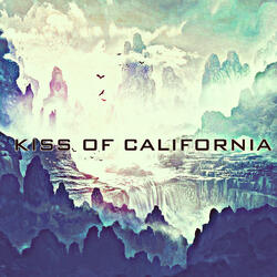 Kiss Of California