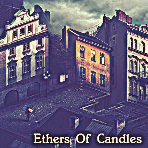 Ethers Of Candles