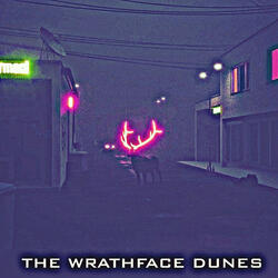 The Wrathface Dunes