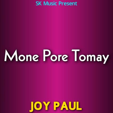 Mone Pore Tomay