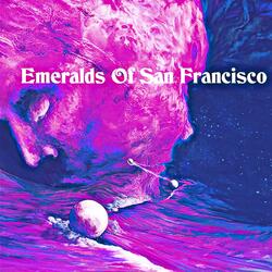 Emeralds Of San Francisco
