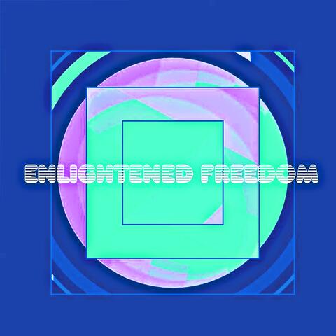 Enlightened Freedom