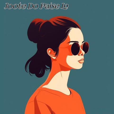 Joote Do Paise Lo