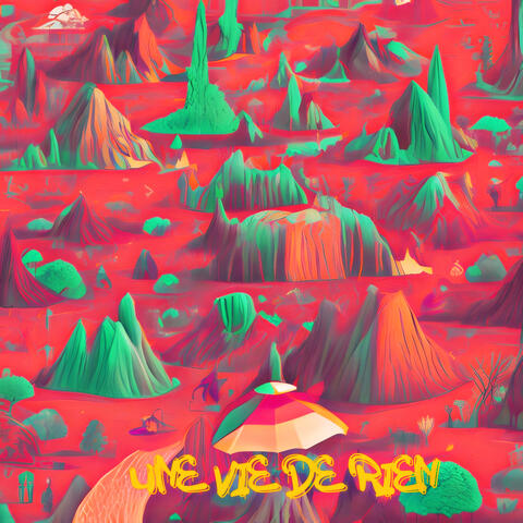 Une Vie De Rien