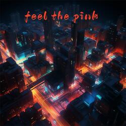 Feel The Pink