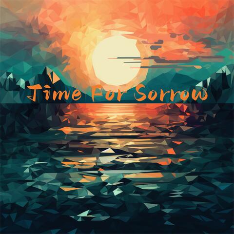 Time For Sorrow