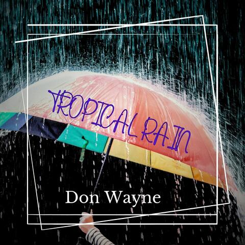 Tropical Rain