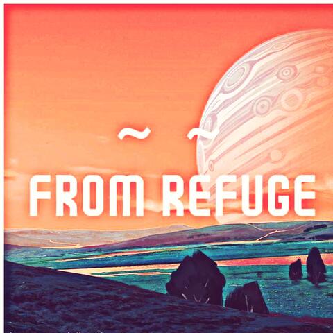 From Refuge