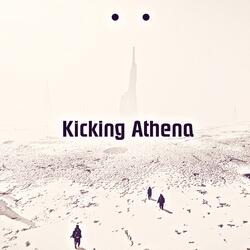 Kicking Athena