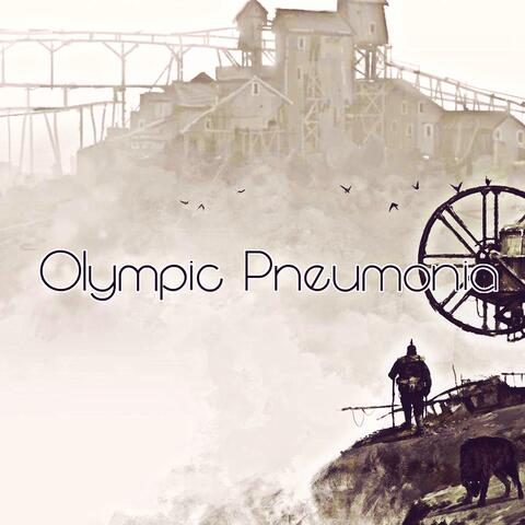 Olympic Pneumonia