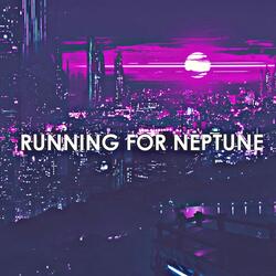 Running For Neptune