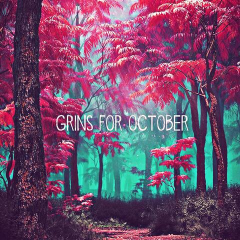Grins For October
