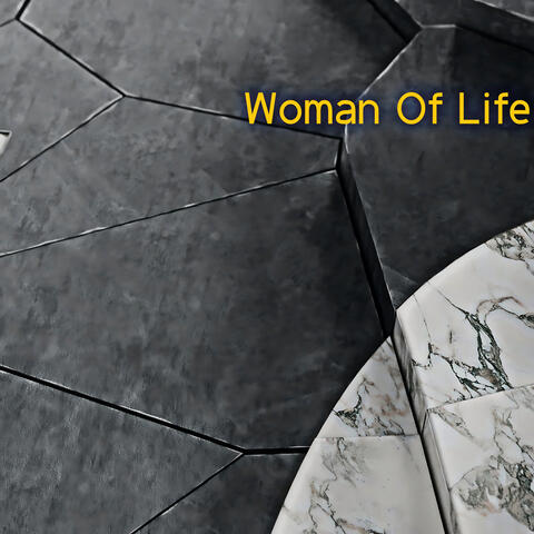 Woman Of Life