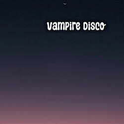 Vampire Disco