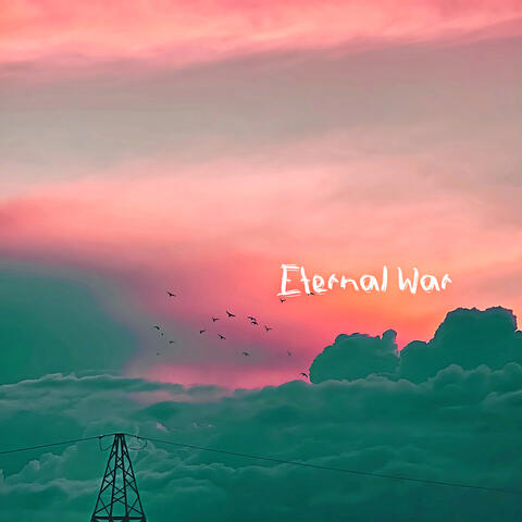 Eternal War