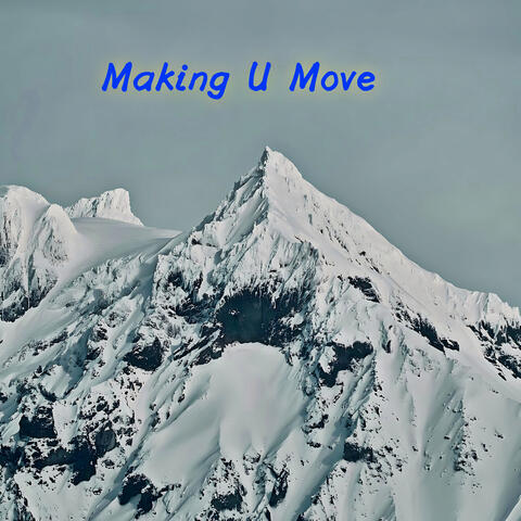 Making U Move