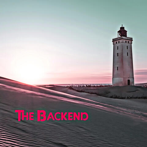 The Backend