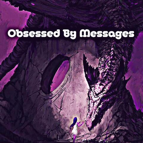 Obsessed By Messages