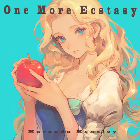 One More Ecstasy
