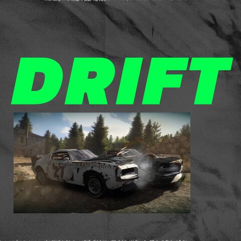 Drift