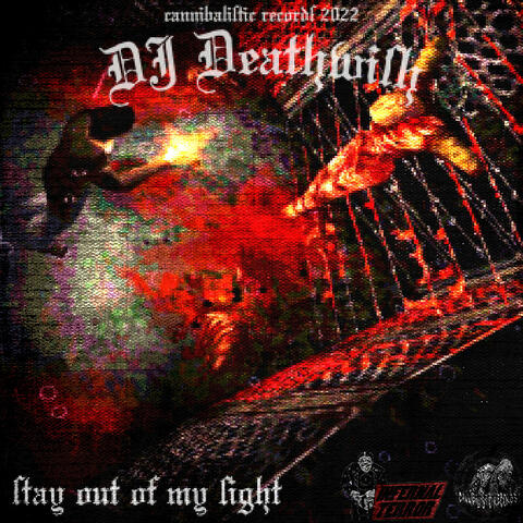 STAY OUT OF MY SIGHT