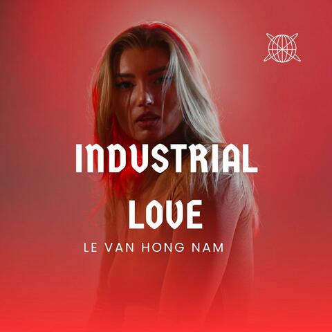 Industrial Love