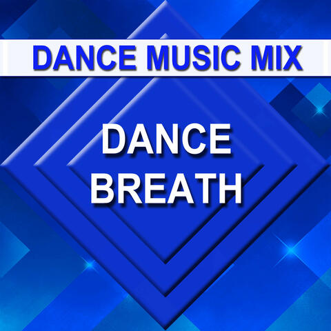 Dance Breath