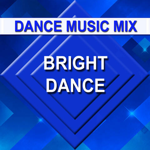 Bright Dance