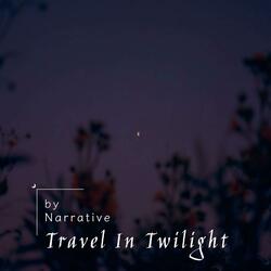Travel In Twilight