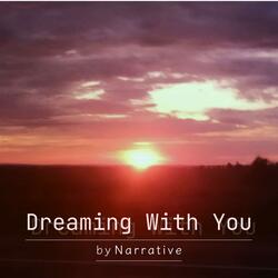 Dreaming With You
