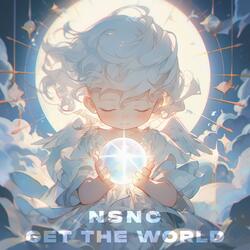GET THE WORLD
