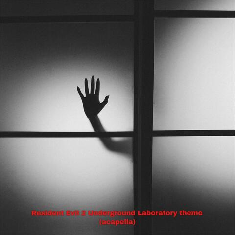 Resident Evil 2 Underground Laboratory theme