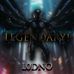 Legendary!