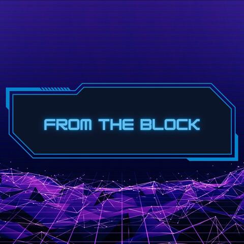 From The Block