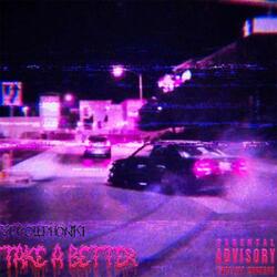 TAKE A BETTER