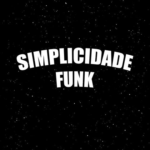SIMPLICIDADE FUNK