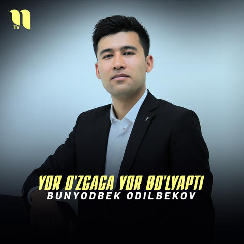 Yor o'zgaga yor bo'lyapti