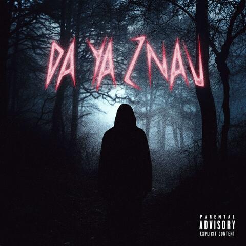 DA YA ZNAU