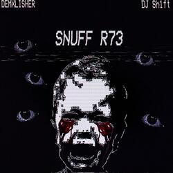 SNUFF R73