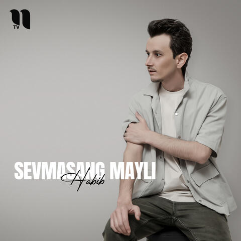 Sevmasang mayli