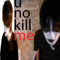UNOKILLME