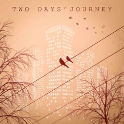Two days' journey