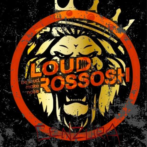 Loud Rossosh